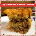 Jay's Mexican Cornbread Casserole