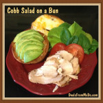 Cobb Salad on a Bun 