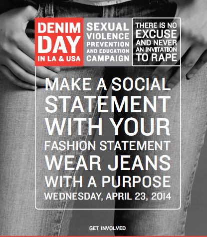 Denim Day Because Rape Victims CAN Wear Tight Jeans