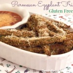 Gluten Free, Baked Parmesan Eggplant Fries